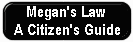 Megan's Laws Citizen's Guide and FAQ